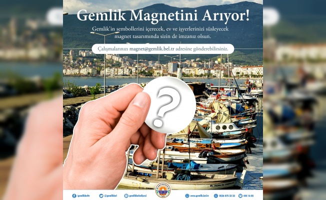 GEMLİK MAGNETİNİ ARIYOR