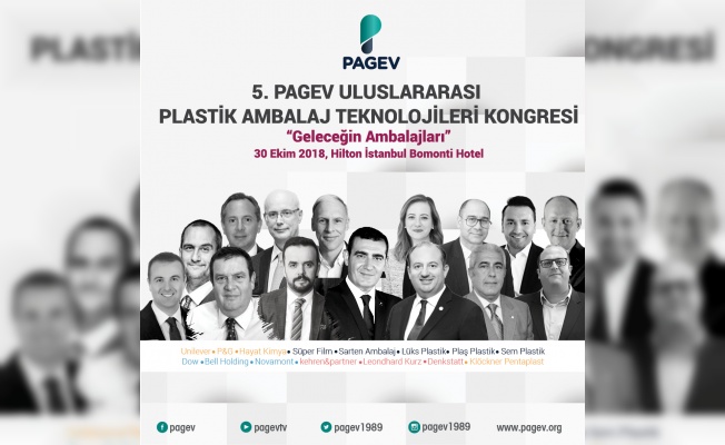 5. PAGEV ULUSLARARASI AMBALAJ TEKNOLOJİLERİ KONGRESİ 30 EKİM’DE