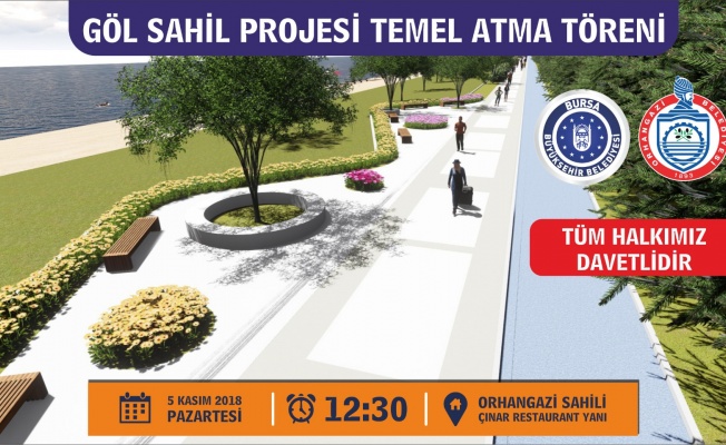 GÖL SAHİL PROJESİ TEMEL ATMA TÖRENİ DÜZENLENİYOR