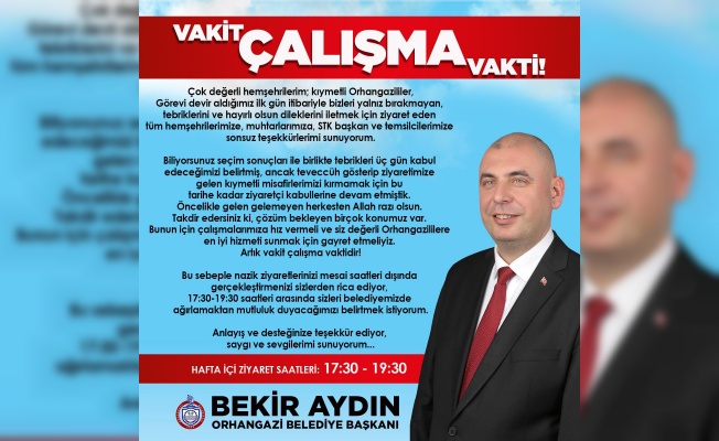 BAŞKAN BEKİR AYDIN: “VAKİT ÇALIŞMA VAKTİDİR!”