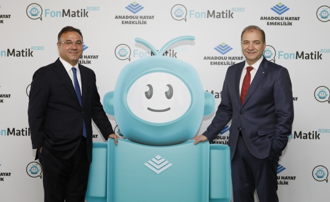 ANADOLU HAYAT EMEKLİLİK’TEN TÜRKİYE’DE BİR İLK: FONMATİK ROBO