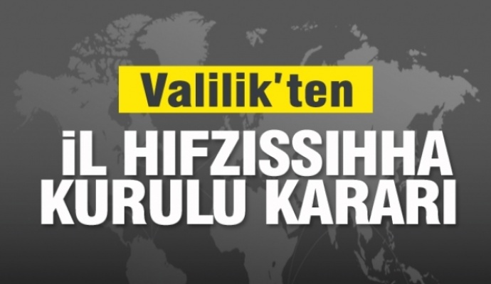 İL HIFSIZSIHHA KURUL KARARI