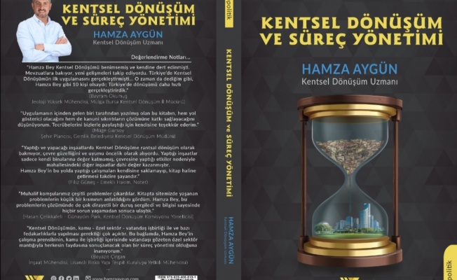 “KENTSEL DÖNÜŞÜM VE SÜREÇ YÖNETİMİ” KİTABI YAYINDA