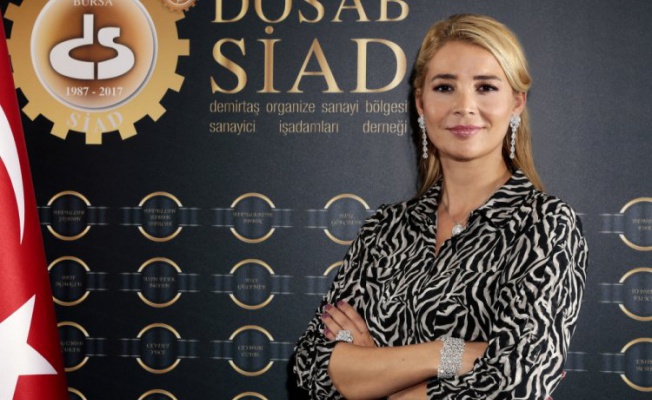 Bursa DOSABSİAD Başkanı Çevikel: Güçlü kadın güçlü ülke