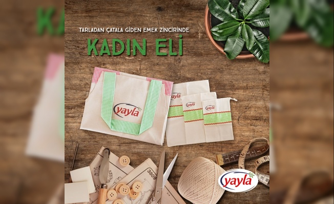 Yayla Agro’dan el emeği  ile üreten kadınlara destek