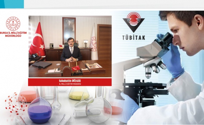 TÜBİTAK LİSE ÖĞRENCİLERİ ARAŞTIRMA PROJELERİ YARIŞMASINDA BURSA'DAN ÜÇ OKUL DERCEYE GİRDİ