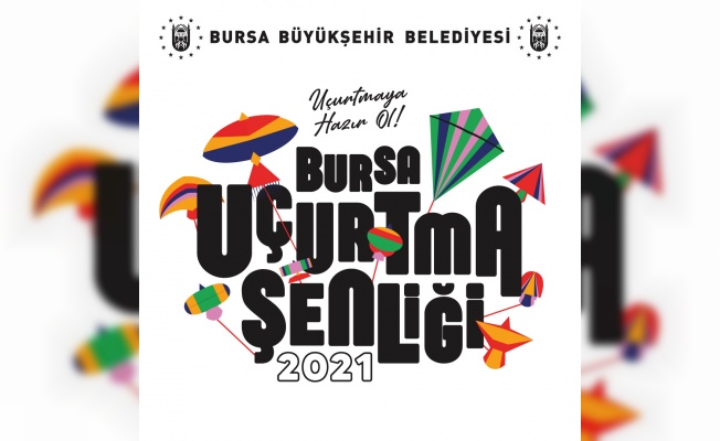 Bursa semaları uçurtmalarla renklenecek