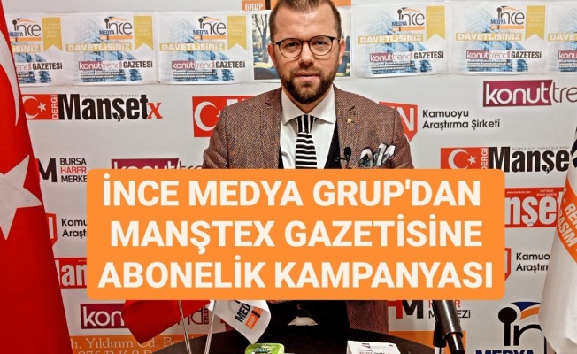 İnce Medya Grup'dan ManşetX Gazetesi Aboneliği Kampanyası