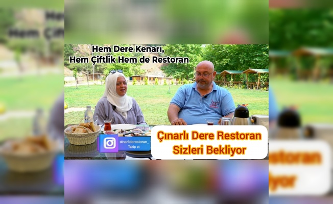 ÇINARLI DERE RESTORAN SİZLERİ BEKLİYOR