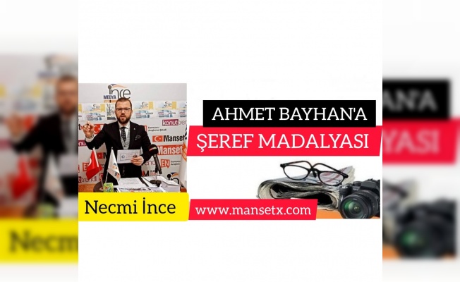 AHMET BAYHAN'A ŞEREF MADALYASI!