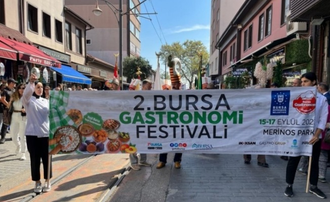 Bursa Gastronomi Festivali kortej yürüyüşüyle başlıyor