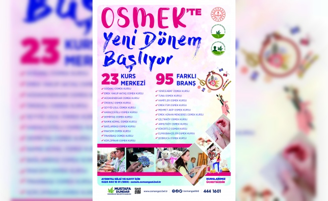 OSMEK’te yeni dönem kayıtları başladı