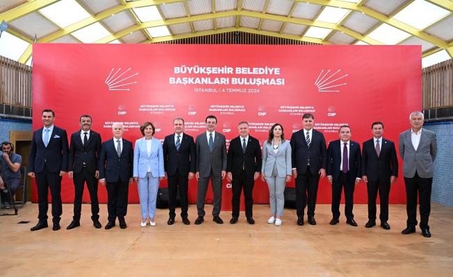 CHP’li Büyükşehir Belediye Başkanları İstanbul’da bir araya geldi