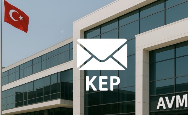TİCARET BAKANLIĞI’NDAN AVM’LERE KEP ZORUNLULUĞU