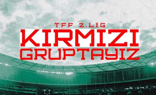 Kırmızı Grup'tayız!