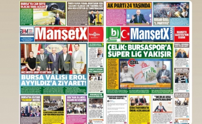 MANŞETX GAZETESİ'NİN BURSA VE ANKARA'NIN AĞUSTOS SAYILARI ÇIKTI!