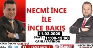 NECMİ İNCE İLE İNCE BAKIŞ’IN KONUĞU GAZETECİ CİHAT ÖZKAN