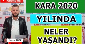 Kara 2020 yılında neler yaşandı?