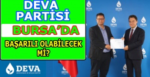 Deva Partisi Bursa'da başarılı olacak mı?