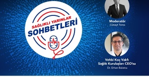 Vehbi Koç Vakfı Sağlık Kuruluşları “Sağlıklı Yarınlar Sohbetleri” ile Spotify’da