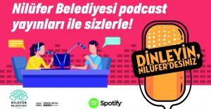 Nilüfer Belediyesi Podcast takipçilerini bekliyor