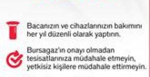 Bursagaz’dan Güvenli Doğal Gaz Kullanım Uyarısı