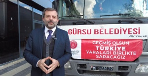 GÜRSU BELEDİYESİ, AFET BÖLGESİNDEN ELİNİ ÇEKMİYOR