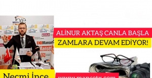 ALİNUR AKTAŞ’DAN CANLA BAŞLA ZAMLARA DEVAM EDİYOR