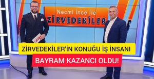 KRT'DE NECMİ İNCE İLE ZİRVEDEKİLER KONUĞU İŞ İNSANI BAYRAM KAZANCI OLDU!