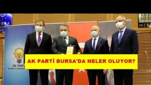 AK PARTİ BURSA'DA NELER OLUYUR?