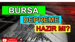 BURSA DEPREME HAZIR MI?